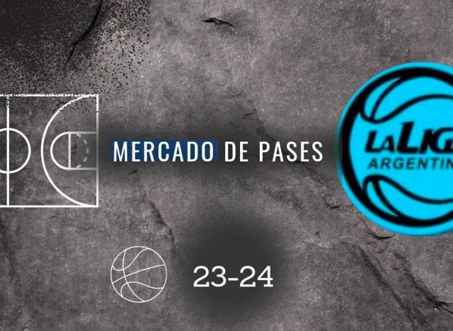 Mercado de la Liga Argentina 23-24